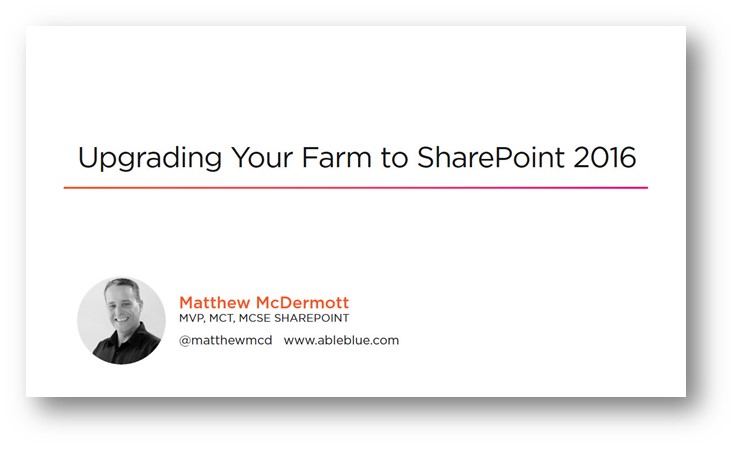 Upgrading Your Farm to SharePoint 2016